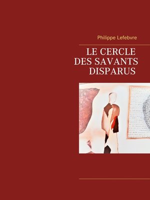cover image of Le cercle des savants disparus